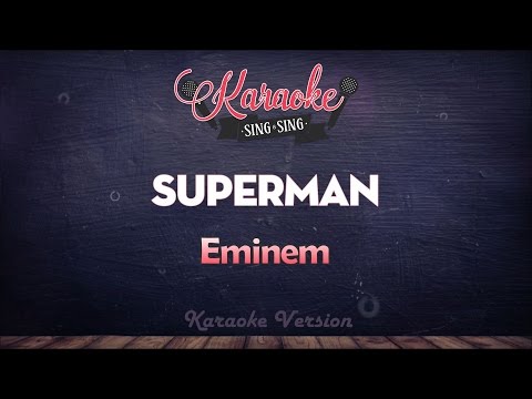 Eminem - Superman | SING SING KARAOKE