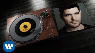 Michael Bublé - The Very Thought of You [AUDIO]