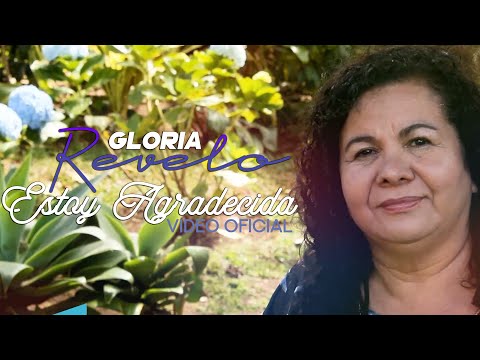 Estoy Agradecida - Gloria de Revelo - Video oficial - Musica cristiana Ranchera 2021