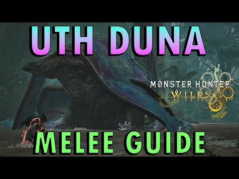 Monster Hunter Wilds - Uth Duna Guide | Melee POV (With Commentary)