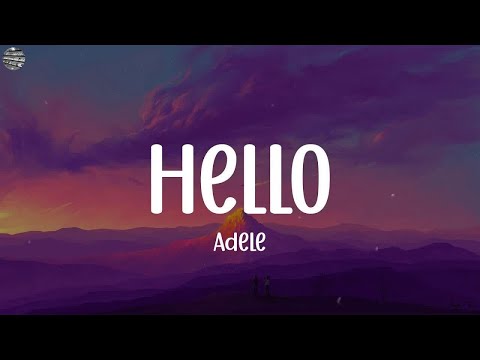 Hello - Adele Lyrics  Ed Sheeran, spring gang, Justin Bieber,Mix Lyrics