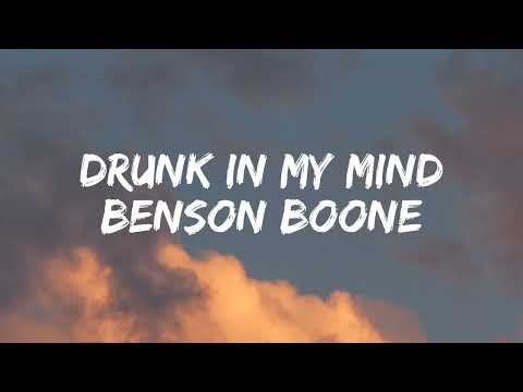 Benson Boone - Drunk in my mind [Lyrics]