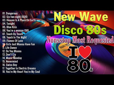 New Best Nonsstop Most Requested New Wave Disco 80s Nonstop Remix