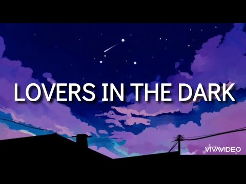 Lovers In The Dark - Sophie Morelli (lyrics)