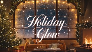 4 Holiday Glow – A Song to Brighten Your Christmas Season!