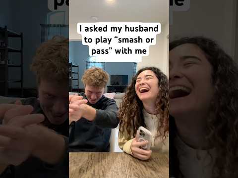 I asked my husband to play “smash or pass” with me #couples #marriedlife