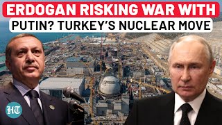 After ‘Pro-Ukraine’ Move, Turkey Now Directly Pokes Putin With Shocking ‘Russia’ Nuclear Plant Plan?