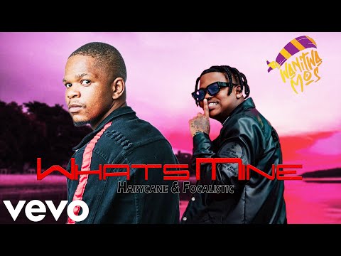 Wanitwa Mos - Whats Mine ft Harrycane & Focalitic (Visualizer) new song 2024