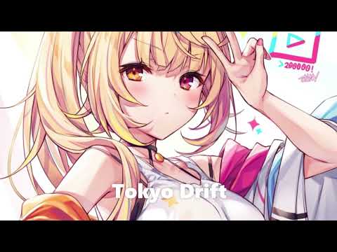 Nightcore - Tokyo Drift - (Lyrics)