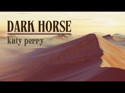 DARK HORSE Lyrics - Katy Perry