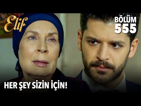 “Son nefesine kadar ailem için çalışacağım…” | Elif 555. Bölüm