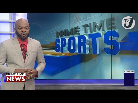 Jamaica's Sports Headlines #tvjnews #tvjprimetimenews