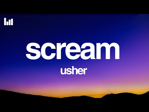 Usher - Scream (Lyrics)