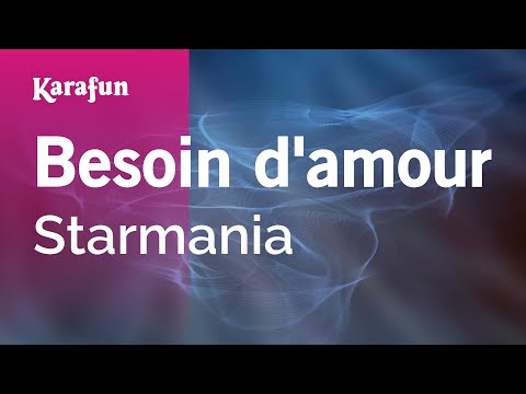 Besoin d'amour - Starmania | Karaoke Version | KaraFun