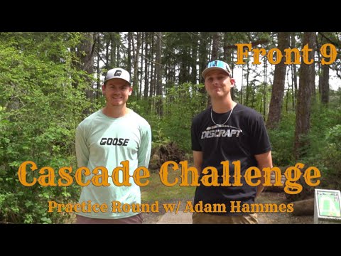 Cascade Challenge Practice Round with Adam Hammes Front 9