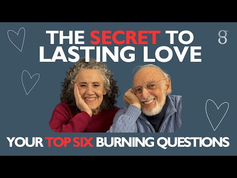 The Secret to LASTING LOVE  | Gottman’s Proven Relationship Tips