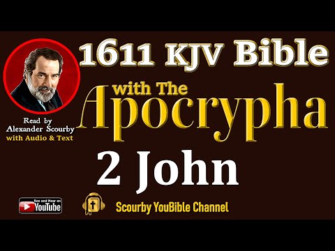 77 ~ New | 2 JOHN KJV  | Audio and Text | by Alexander Scourby | God is Love and Truth.