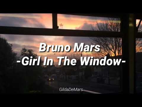 Bruno Mars - Girl In The Window [Letra en español]