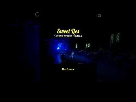 Sweet Lies - Rachimot #gnpenterprise #sambasunda #rachimot #sweetlies