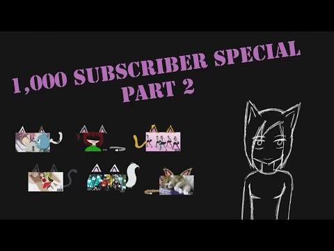 1,000 Subscriber Special PART 2/6