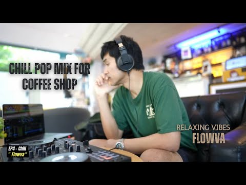 [Playlist] Chill Pop Mix for Coffee Shop | Relaxing Vibes