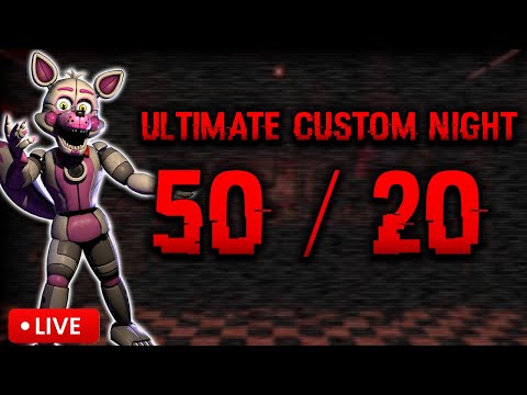 DAY 1 | 50/20 MODE, ULTIMATE CUSTOM NIGHT