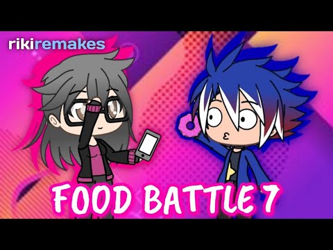 Food Battle 7 | Gacha Life Remake