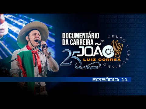 Documentário João Luiz Corrêa 25 Anos de História - Episodio #11 MAIS UMA CONQUISTA