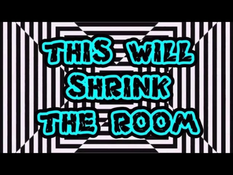 Shrink The Room - SEE THINGS - Insane Optical Illusions - 2017