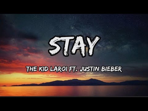 The Kid LAROI, Justin Bieber - STAY (Lyrics)