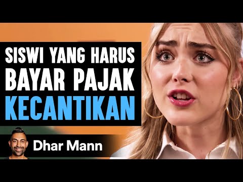 Siswi yang Harus Bayar Pajak KECANTIKAN | Dhar Mann Studios