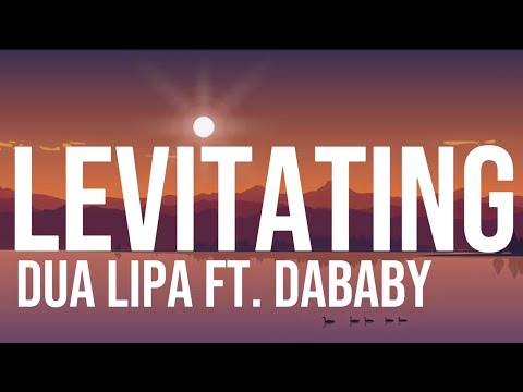 Levitating | Dua Lipa ft Dababy | Lyrics