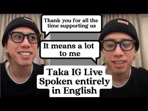 ONEOK ROCK- Taka IG Live [Spoken entirely in English]