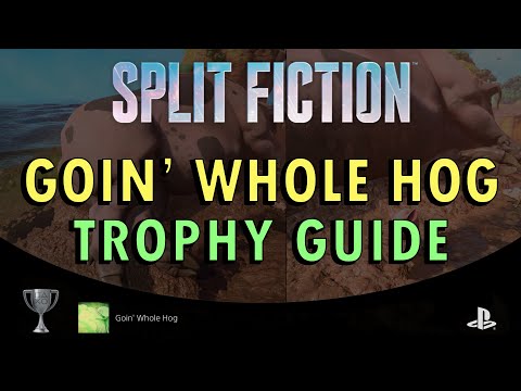 Split Fiction – Goin’ Whole Hog Trophy Guide (With Commentary) | Achievement Walkthrough