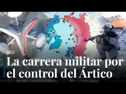 La carrera militar por el control del Ártico donde Rusia tiene todas las de ganar