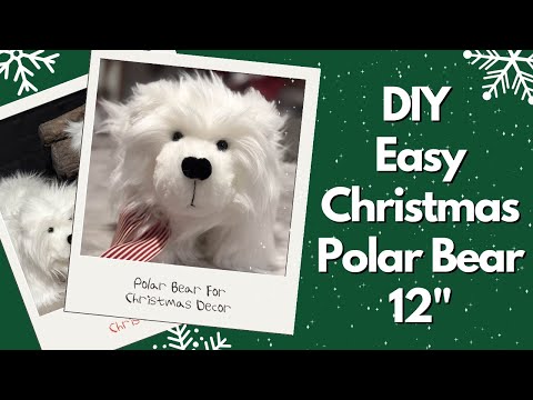 DIY an Adorable Christmas Polar Bear / Simple Step-by-step Instructions!