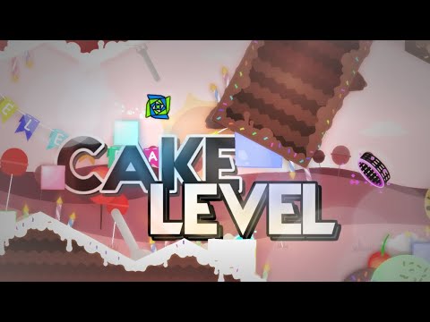 CAKE LEVEL - Full Showcase