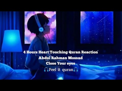 4 Hours Heart Touching Quran Reaction || Close Your Eyes || Feel IT Quran