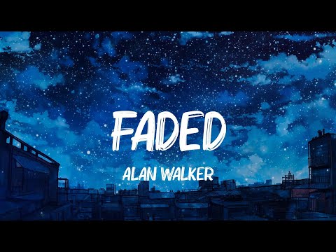 Faded, When I Was Your Man, Rewrite The Stars - Alan Walker, Bruno Mars, James Arthur Lyrics