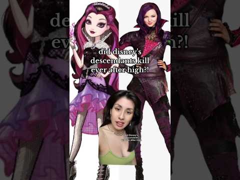 did disney’s descendants kill ever after high?