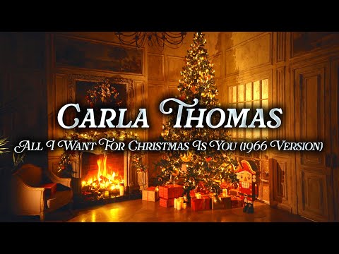 Carla Thomas - All I Want For Christmas Is You (1966 Version) | Christmas Music