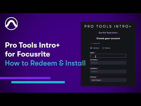 How to Redeem and Install Pro Tools Intro+ for Focusrite