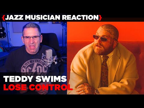 Jazz Musician REACTS | Teddy Swims "Lose Control" | MUSIC SHED EP393