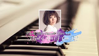 Proud Of You (I Can Fly) - Fiona Fung | Piano Cover by Ivena Trixie