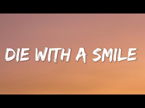 Lady Gaga, Bruno Mars - Die With A Smile (Lyrics)