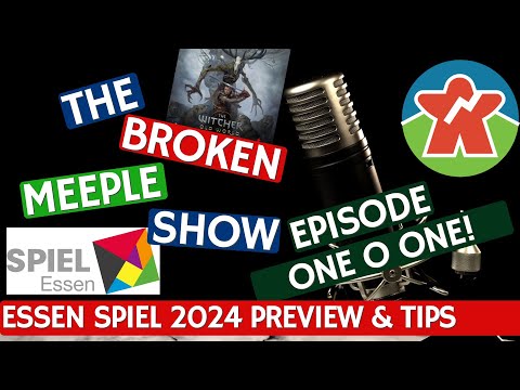 Broken Meeple Podcast - Episode 101 - Essen Spiel Preview 2024