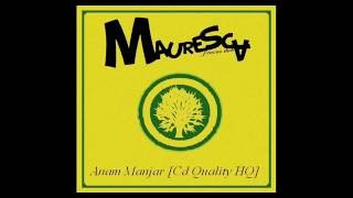 Mauresca fracas dub - Anam Manjar [Cd Quality]