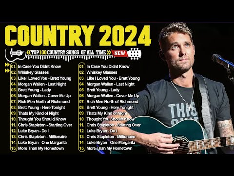 Country Music Playlist 2024 ️- Brett Young, Chris Stapleton, Luke Bryan, Luke Combs, Kane Brown