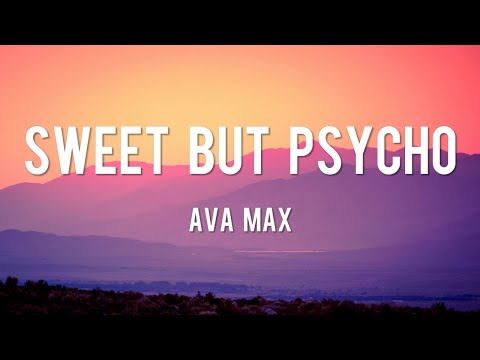 Sweet but Psycho - Ava Max [Lyrics] // Ruth B, Ed Sheeran, Justin Bieber