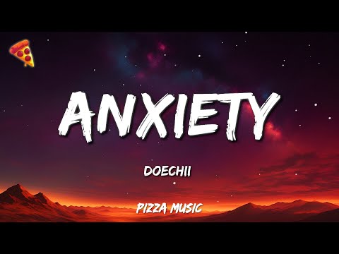 Doechii - Anxiety (Lyrics)